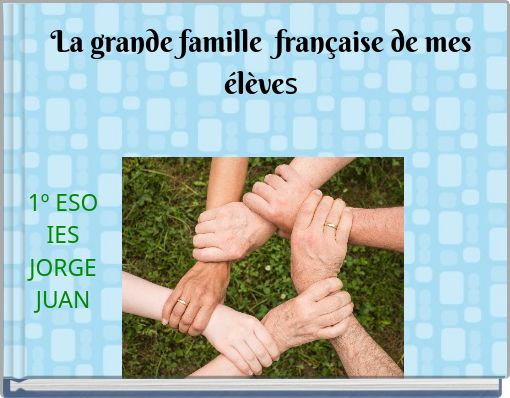 La grande famille française de mes élèves