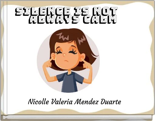 Silence is not always calm