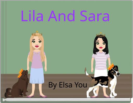 Lila And Sara