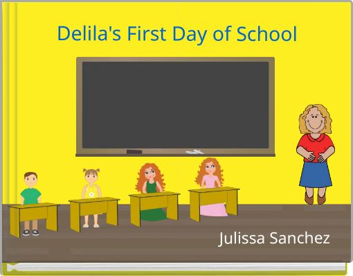 Delila's First Day of School