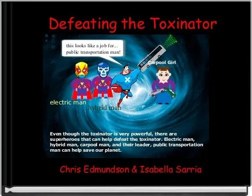     Defeating the Toxinator 