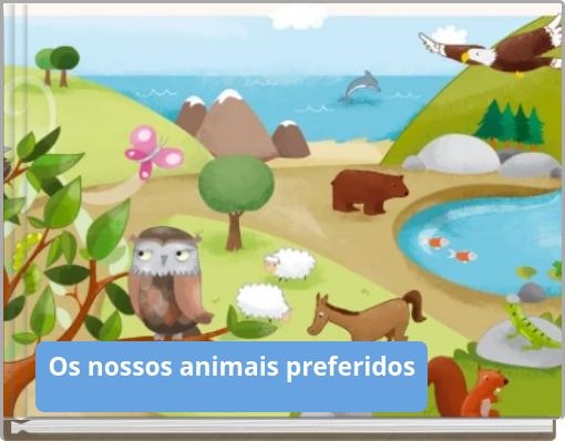 Os nossos animais preferidos