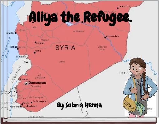 Aliya the Refugee.