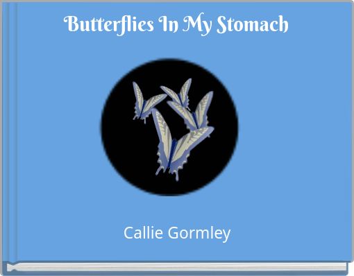 Butterflies In My Stomach
