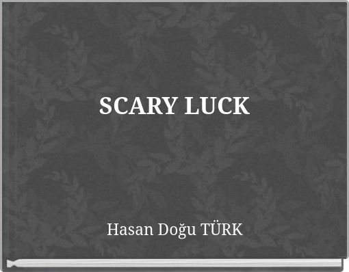 Front cover of 'SCARY LUCK' 