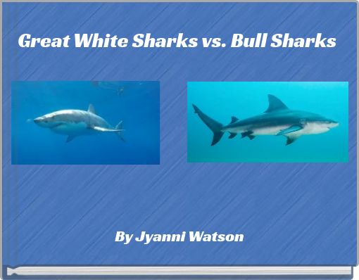 Great White Sharks vs. Bull Sharks
