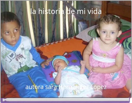 la historia de mi vida