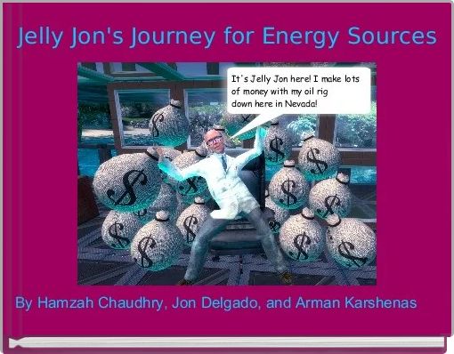 Book Cover for: Jelly Jon's Journey for Energy Sources