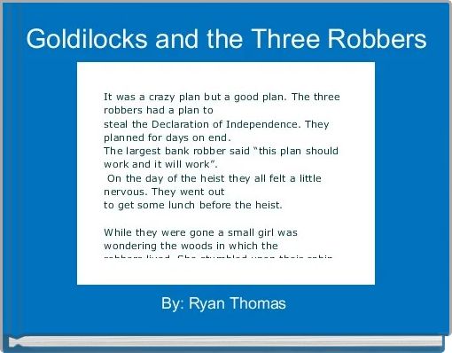 Goldilocks and the Three Robbers