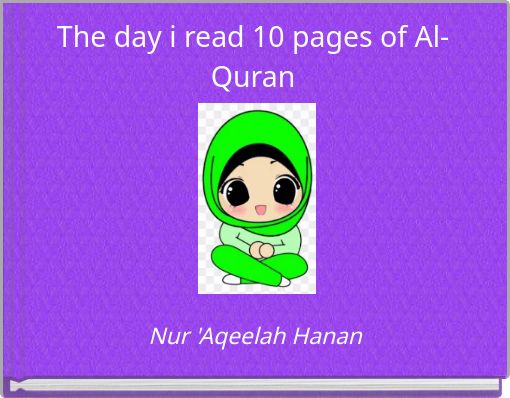 The day i read 10 pages of Al-Quran