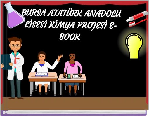 BURSA ATATÜRK ANADOLU LİSESİ KİMYA PROJESİ E-BOOK