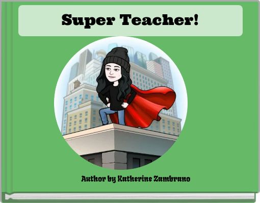 Super Teacher!