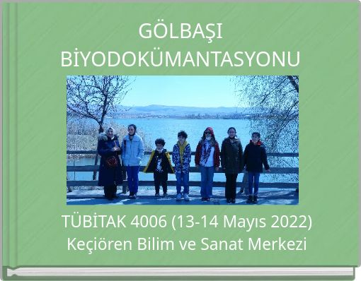 GÖLBAŞI BİYODOKÜMANTASYONU