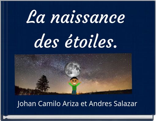 La naissance des &eacute;toiles.