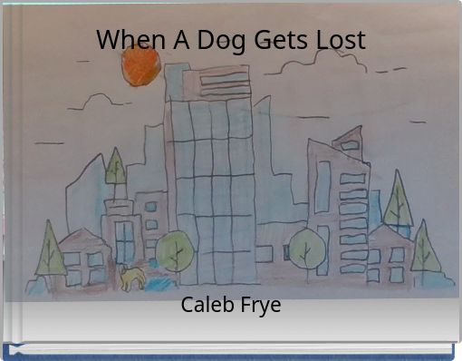 When A Dog Gets Lost