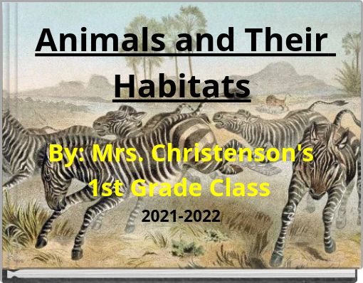 Animals and Their Habitats