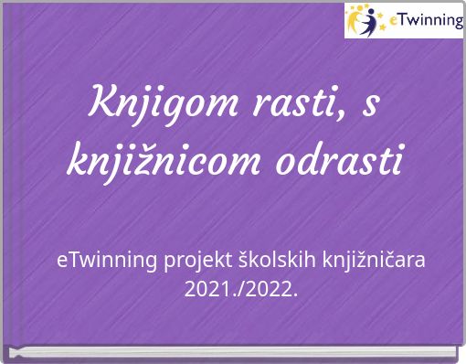 Knjigom rasti, s knjižnicom odrasti