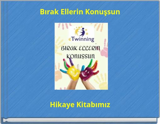 Bırak Ellerin Konuşsun