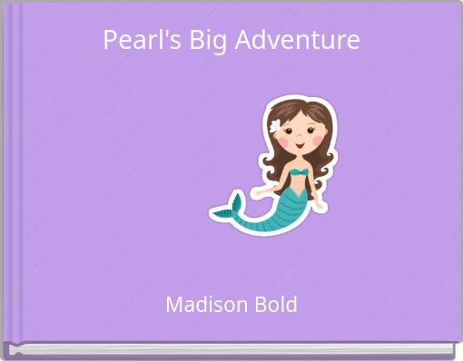 Pearl's Big Adventure