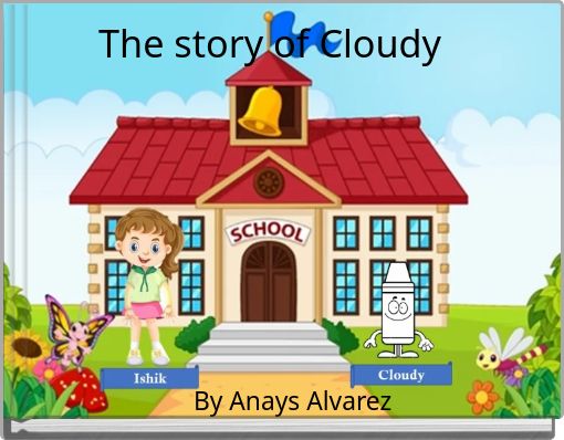 The story of Cloudy