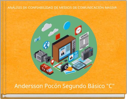 ANÁLISIS DE CONFIABILIDAD DE MEDIOS DE COMUNICACIÓN MASIVA