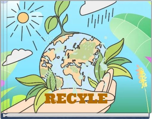 RECYLE