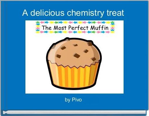 A delicious chemistry treat 
