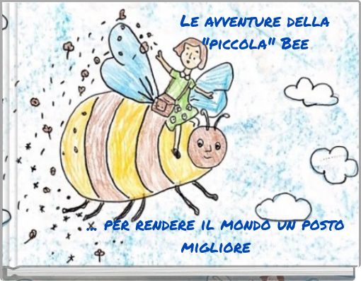 Le avventure della "piccola" Bee