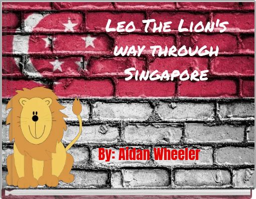 Leo The Lion's way through Singapore