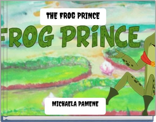THE FROG PRINCE