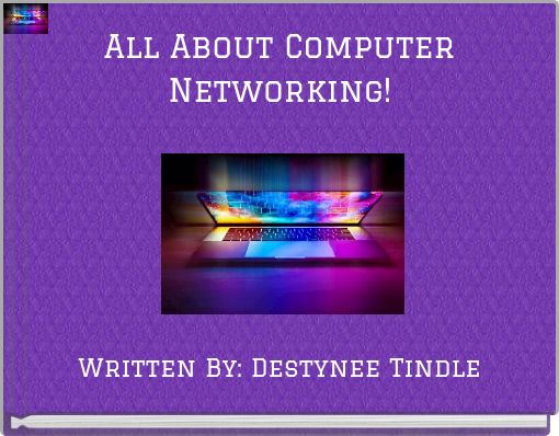 All About Computer Networking!