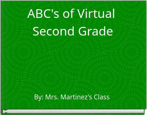 ABC's of Virtual Second Grade