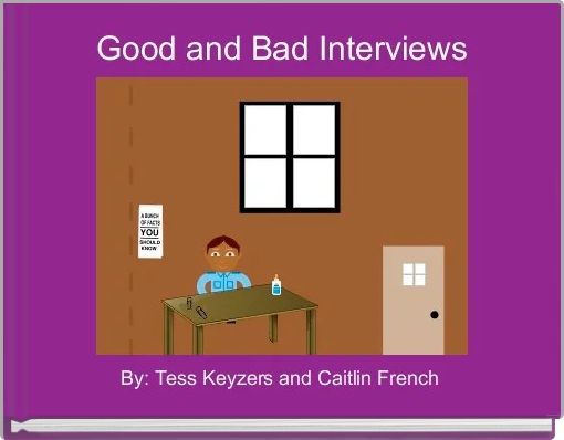 Good and Bad Interviews