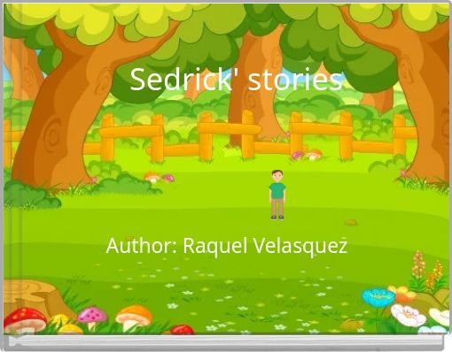 Sedrick' stories
