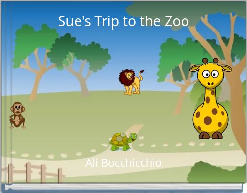 Sue's Trip to the Zoo