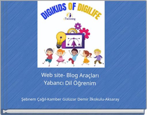 Web site- Blog Araçları Yabancı Dil Öğrenim