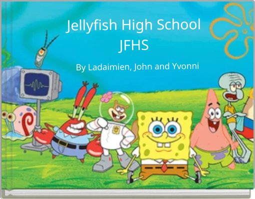 Jellyfish High School JFHS