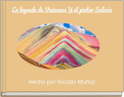 La leyenda de Vinicunca Y el pintor Salocín