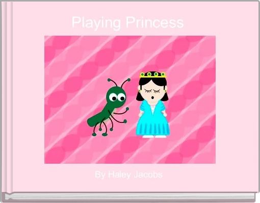 Playing Princess 