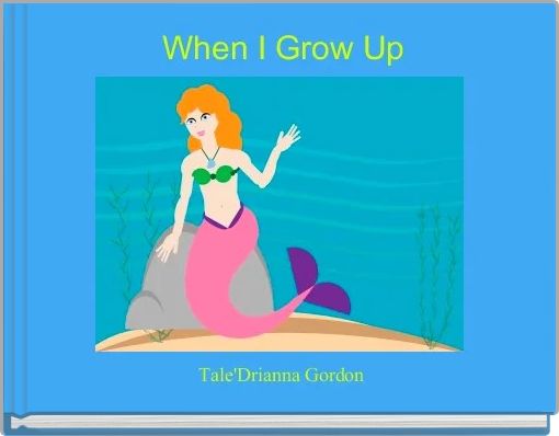 Front cover of ' When I Grow Up' 