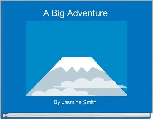 Front cover of 'A Big Adventure ' 