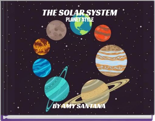 THE SOLAR SYSTEM PLANET STYLE