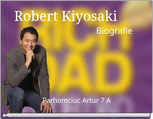 Robert Kiyosaki Biografie