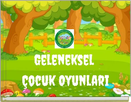 Geleneksel &Ccedil;ocuk Oyunları