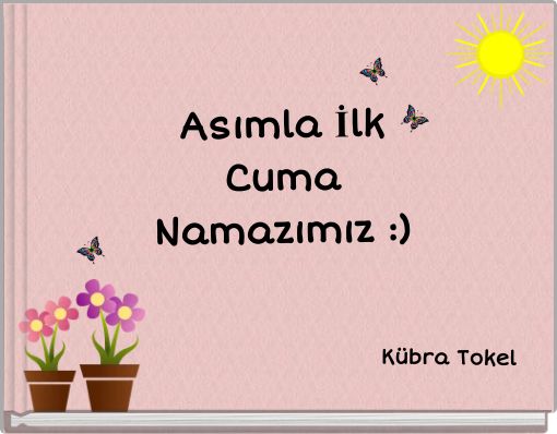 Asımla İlk Cuma Namazımız :)