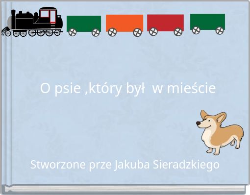 O psie ,który był w mieście