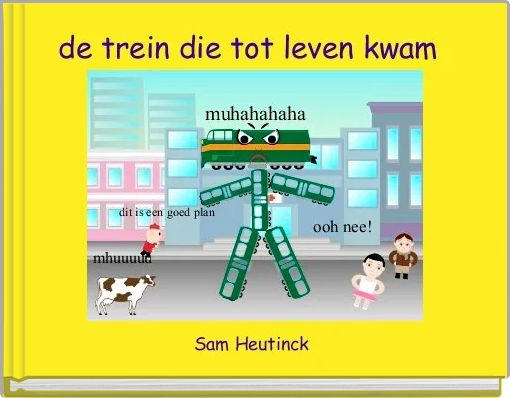 Front cover of 'de trein die tot leven kwam ' 