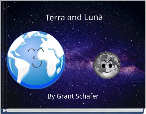 Terra and Luna