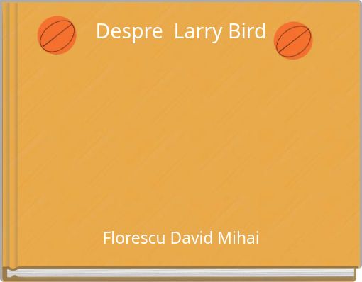 Despre Larry Bird