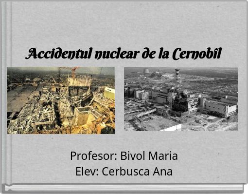 Accidentul nuclear de la Cernobîl